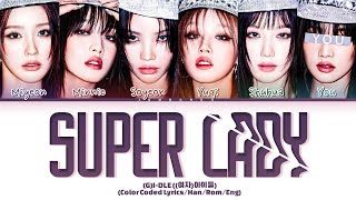 KARAOKEGIDLE quotSuper Ladyquot 6 Members LyricsYou As A Member [upl. by Annahpos230]