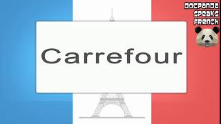 Carrefour  How To Pronounce  French Native Speaker [upl. by Ezequiel86]