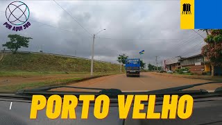 PORTO VELHO DRIVING TOUR BAIRRO NOVA PORTO VELHO ATÉ O BAIRRO CUNIÃ GOPRO  STRADA [upl. by Vange]