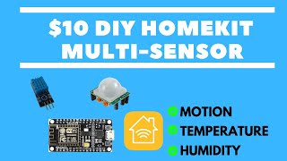 DIY ESP8266 HOMEKIT MULTI SENSOR  Motion Temperature amp Humidity [upl. by Bever]