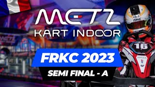 FRKC 2023  SEMI FINALA  P6 to P3  METZ KART INDOOR [upl. by Ecirtahs132]