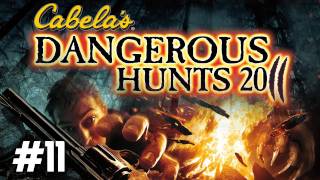 Cabelas Dangerous Hunts 2011 MLGthrough Part 11 quotEPIC FINAL EPISODEquot [upl. by Inah]