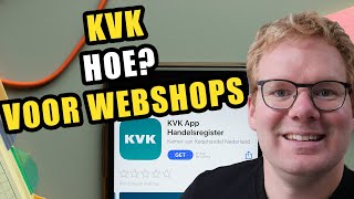 KVK voor webshops dit moet je weten Kamer van Koophandel TIPS [upl. by Daeriam984]