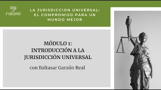 Baltasar Garzón y la importancia de la Jurisdicción Universal [upl. by Sukcirdor]