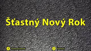 How To Pronounce Stastny Novy Rok [upl. by Tenrag]