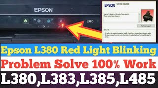 Epson L380 Printer Red Light Blinking Problem Solve in hindi 2023 [upl. by Loresz542]