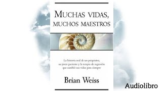 Muchas vidas Muchos Maestros Audiolibro [upl. by Alex]