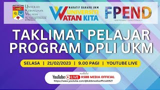 TAKLIMAT PROGRAM DPLI UKM AMBILAN FEBRUARI 2023 [upl. by Archer]