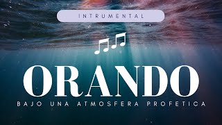 ORANDO BAJO ATMOSFERA PROFETICA  INSTRUMENTAL  WORSHIP  SIN ANUNCIOS 🔥 SOAKING PIANO [upl. by Evan]