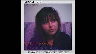 KTONE amp Alchemy the Linguist  MISS JONES Feat Lucie Waugh [upl. by Brink866]