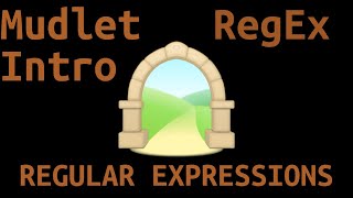 Basic Regular Expressions Mudlet Intro [upl. by Morrill]