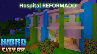 Minecraft Hidro City Rp TEMPORADA 2 EP 34  Reformei o HOSPITAL NACIONAL da cidade vizinha [upl. by Retsev696]