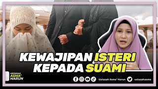 Ustazah Asma Harun  Kewajipan Isteri Kepada Suami  Perjanjian Suami dengan Allah  Wali Allah [upl. by Pampuch450]