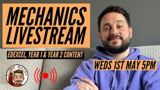 Mechanics Livestream Bicen Maths Weds 1st May 5pm6pm [upl. by Emelia635]