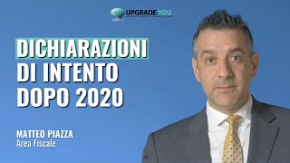 Dichiarazioni di intento obblighi e necessità dopo il 2020 [upl. by Aurelea970]