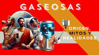 Gaseosas origen mitos y realidades 🥤🥤🍕 [upl. by Shaw986]