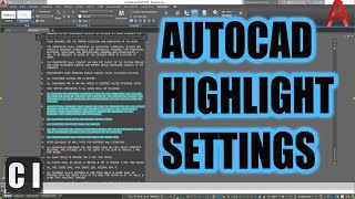 AutoCAD Selection Highlighting Objects Text Selections  Highlight Settings Colors and Tips [upl. by Oatis84]