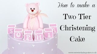 How to make a Two Tier Christening Baby Shower Cake [upl. by Caleb]