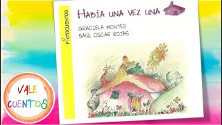 Había una vez una casa cuento infantil de Graciela Montes [upl. by Schach609]