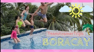 Team Kramer Trips  Boracay  Ep 5 [upl. by Evey]