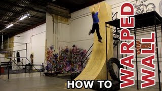 How To  Warped Wall TUTORIAL  Ninja Warrior [upl. by Nadaha621]