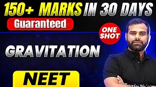 150 Marks Guaranteed GRAVITATION  Quick Revision 1 Shot  Physics for NEET [upl. by Gem]