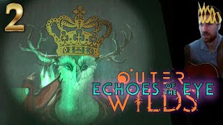 Orientation  Echoes of the Eye Outer Wilds Ep 2 [upl. by Ferdinanda]