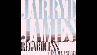 Jarryd James  Regardless ft Julia Stone Official Audio [upl. by Sindee]