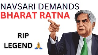 NAVSARI DEMANDS BHARAT RATNA FOR Legend RATAN TATA [upl. by Edobalo126]