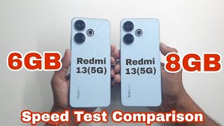 Redmi 13 5G 8GB RAM vs 6GB RAM Speed Test Comparison [upl. by Geis]