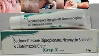 Grap 3 Cream Beclomethasone Dipropionate Neomycin Sulphate amp Clotrimazole Cream [upl. by Pooi]