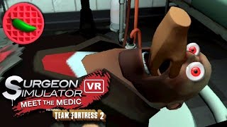 VIRTUAL MALPRACTICE  Lets Play Surgeon Simulator VR Meet The Medic HTC Vive VR Gameplay [upl. by Dloraj]