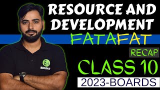 RESOURCES amp DEVELOPMENT  CLASS 10 GEOGRAPHY REVISION  FATAFAT [upl. by Aliuqaj941]