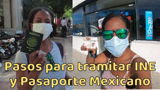 ✅ ║ Como Tramitar el Pasaporte e INE Mexicano🔴║ NATURALIZACIÓN MEXICANA [upl. by Bowler]