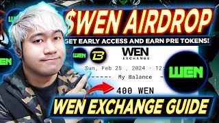 WEN EXCHANGE FREE AIRDROP Early Access and Get Pre Tokens  How to Earn Free Crypto Tagalog Guide [upl. by Atiruam927]