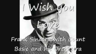 Frank Sinatra  I Wish you Love [upl. by Belayneh]