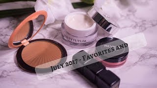 July 2017 Favorites and Recap [upl. by Melc]