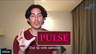 Day 42 PULSE  Matais De Stefano  with subtitles [upl. by Letnuahs]