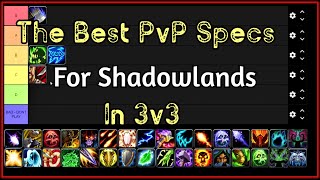 Multi R1 Player Ranks The Best PvP Specs For Shadowlands WoW Shadowlands 902 [upl. by Carleton]