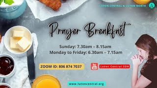 Prayer Breakfast  2 August 2024  Luton Central Adventist Church [upl. by Nabe]