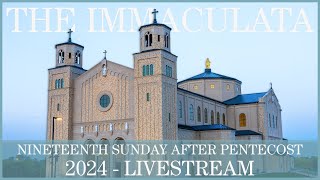 Nineteenth Sunday after Pentecost  The Immaculata [upl. by Vallonia]