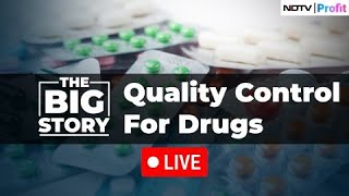 Big Story  Quality Control For Drugs  NDTV Profit [upl. by Raff]