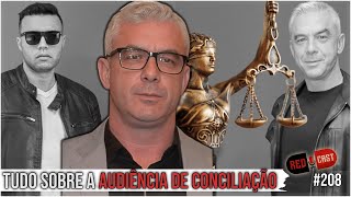 ALEXANDRE CORRÊA VAI EXPOR TUDO SOBRE AUDIÊNCIA E PROCESSOS  Redcast 208 [upl. by Einaej]