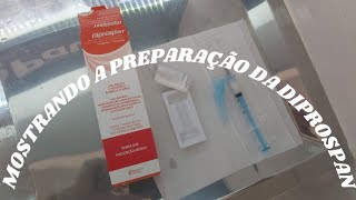 Aplicação de DIPROSPAN ensinando o preparo 💉💉 [upl. by Rosenbaum]