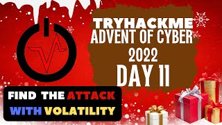 Tryhackme Advent of Cyber 2022 CTF Challenge Solutions  Day 11 Memory Forensics with volatility [upl. by Grata]