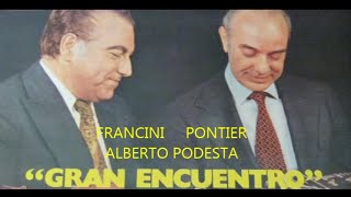 FRANCINI  PONTIER  ALBERTO PODESTA  TRAPITOS  MILONGA [upl. by Chemush]