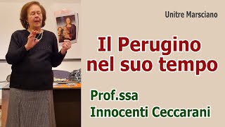 Unitre Marsciano Il Perugino nel suo tempo Prof Imola Innocenti Ceccarani [upl. by Chun]