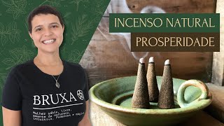 Como fazer um Incenso Natural para Prosperidade Cone e Cascata  Bruxaria Natural [upl. by Yelrah]