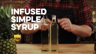 Infused Simple Syrup  How to Drink [upl. by Karel20]