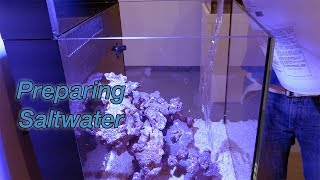 How to Setup a Reef Tank  Part 3  Making saltwater and getting the tank Started [upl. by Shannah147]